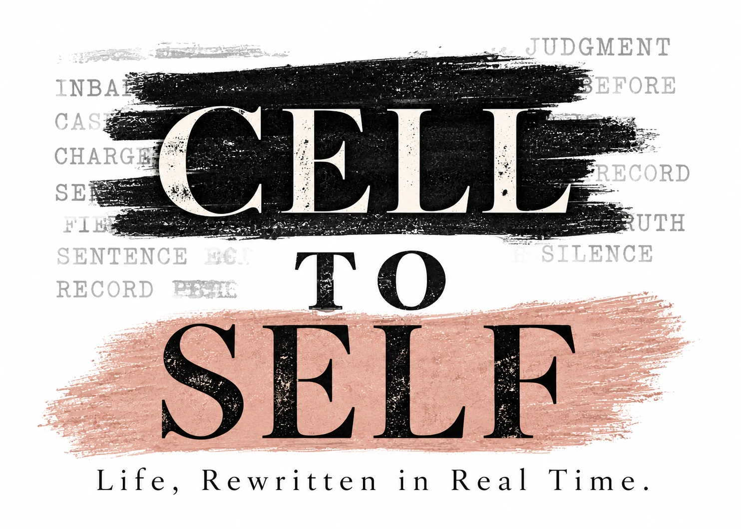 Cell to Self — Life, Rewritten in Real Time
